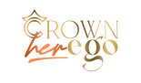 Crown Her Ego